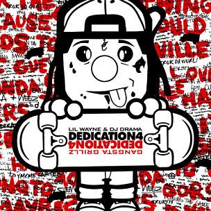 Lil Wayne & DJ Drama 'Dedication 4' Mixtape letöltése, közvetítése és dallistája