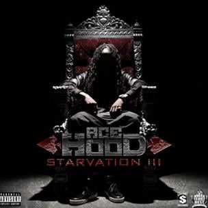 Ace Hood - Nälgimine 3 (Mixtape)